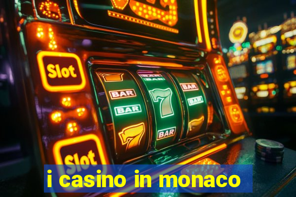 i casino in monaco