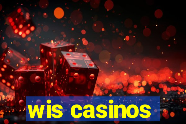 wis casinos