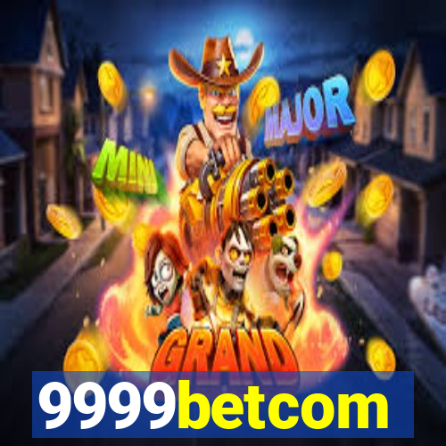 9999betcom