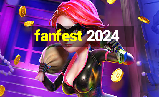 fanfest 2024