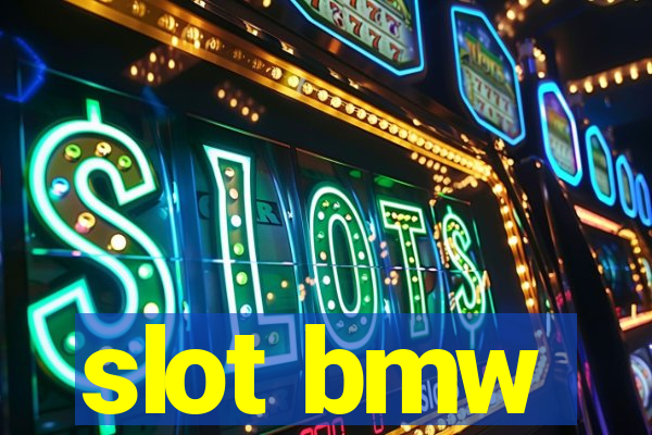 slot bmw