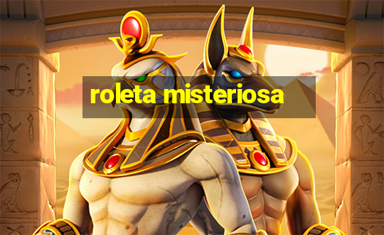 roleta misteriosa