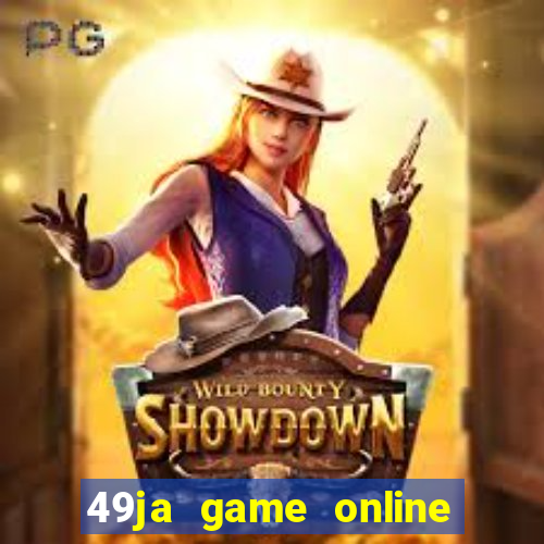 49ja game online casino slots