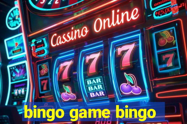 bingo game bingo