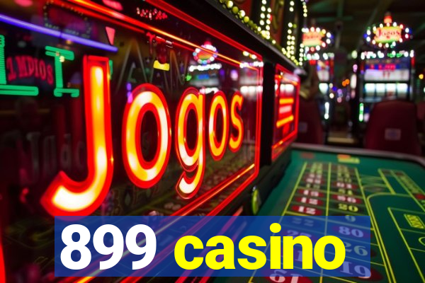 899 casino