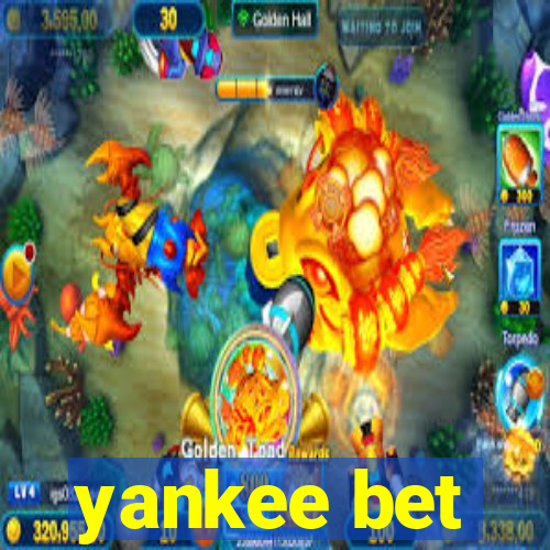 yankee bet