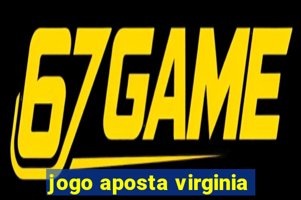 jogo aposta virginia