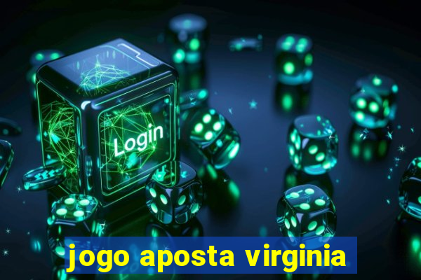 jogo aposta virginia