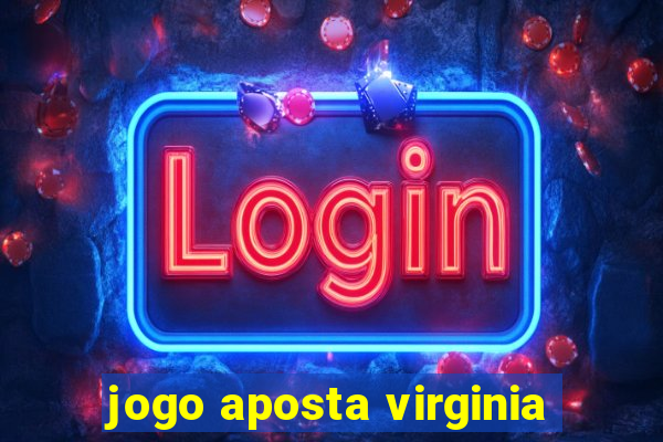 jogo aposta virginia