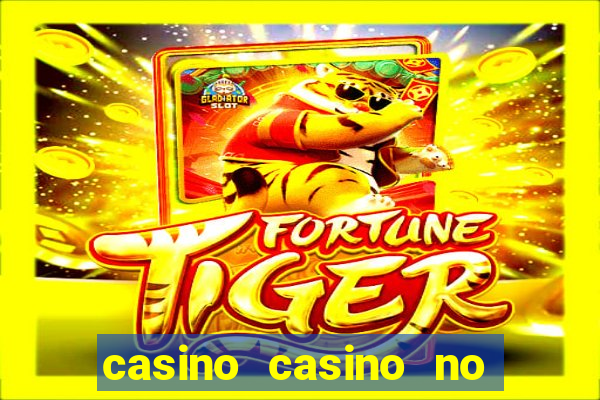 casino casino no deposit bonus