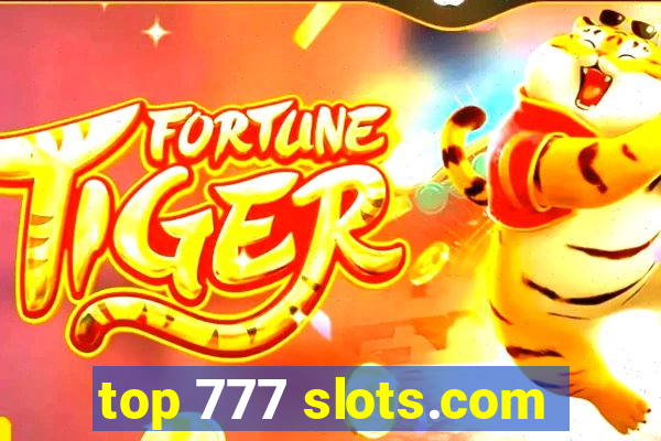 top 777 slots.com