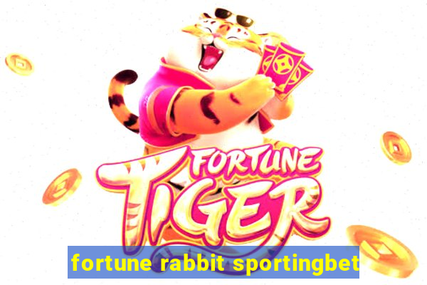 fortune rabbit sportingbet