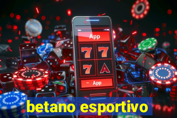 betano esportivo