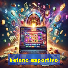 betano esportivo