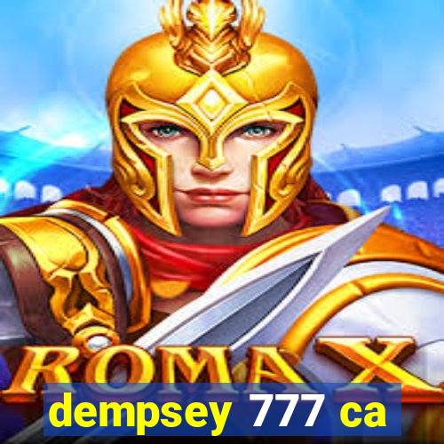 dempsey 777 ca