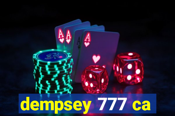 dempsey 777 ca