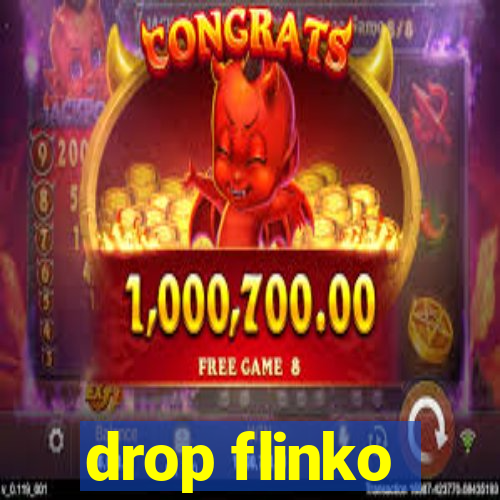 drop flinko