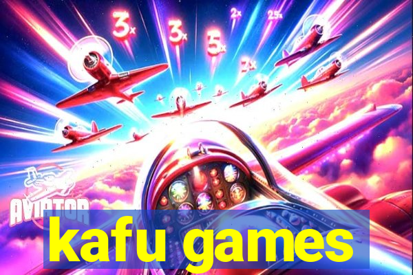 kafu games