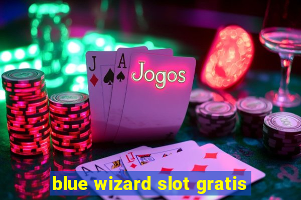 blue wizard slot gratis