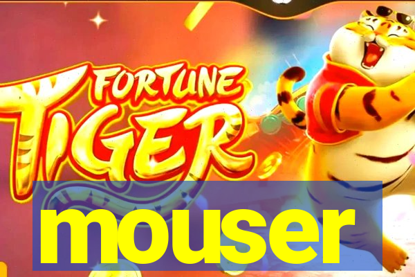 mouser