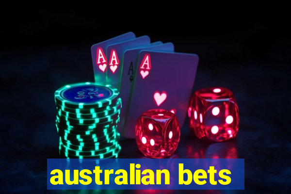 australian bets