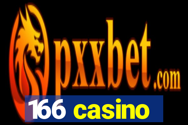 166 casino