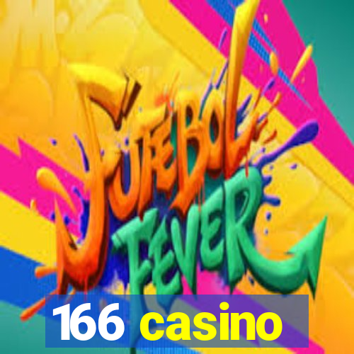 166 casino