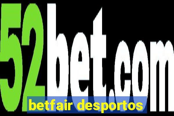 betfair desportos