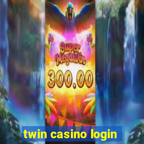 twin casino login