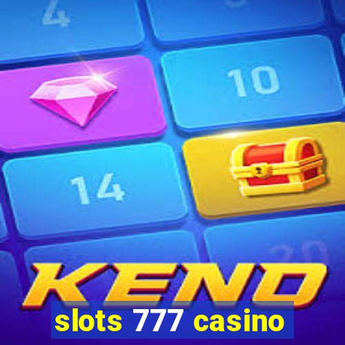 slots 777 casino