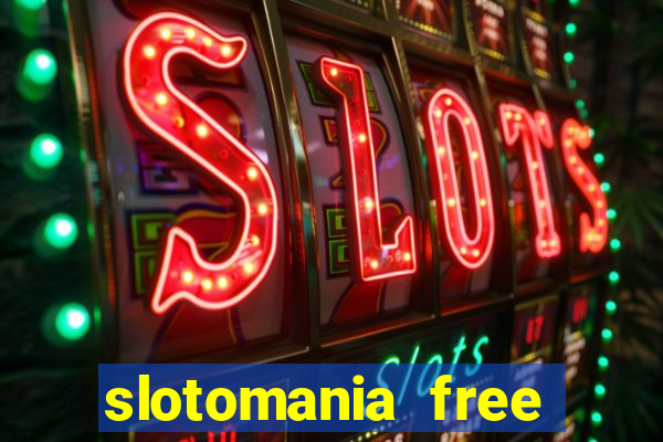 slotomania free slot games