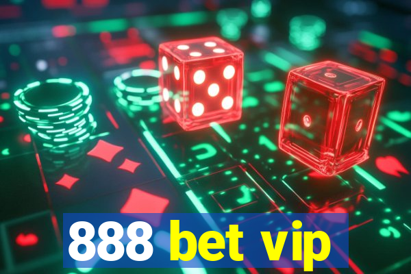 888 bet vip