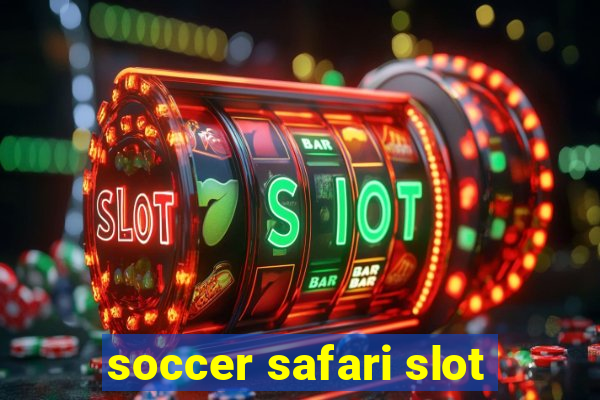 soccer safari slot