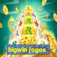 bigwin jogos