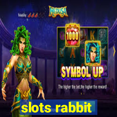 slots rabbit