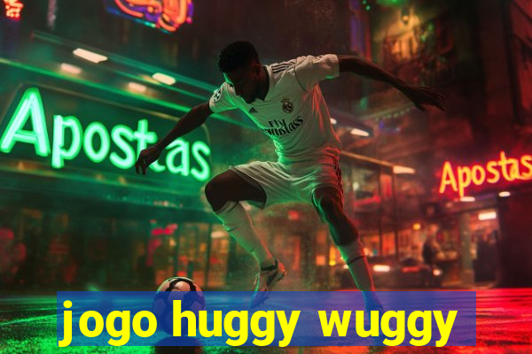 jogo huggy wuggy