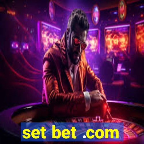 set bet .com