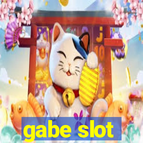 gabe slot