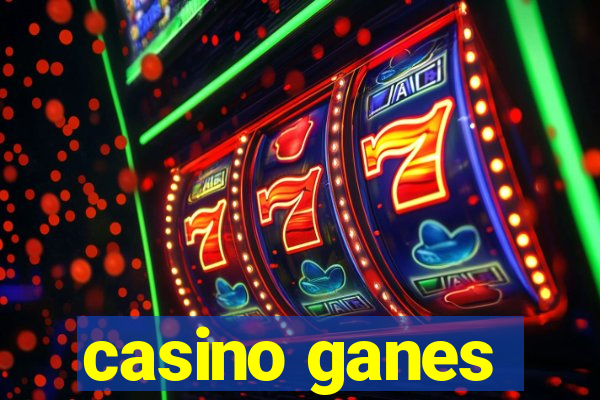 casino ganes