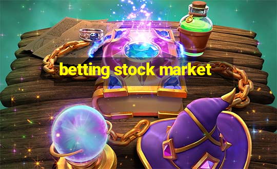 betting stock market