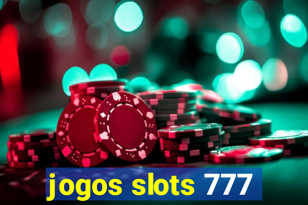 jogos slots 777