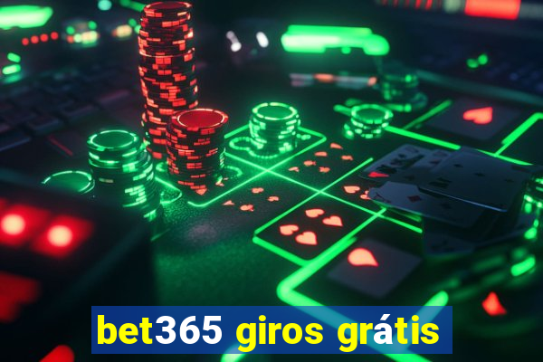 bet365 giros grátis