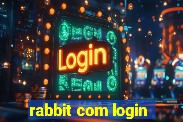 rabbit com login