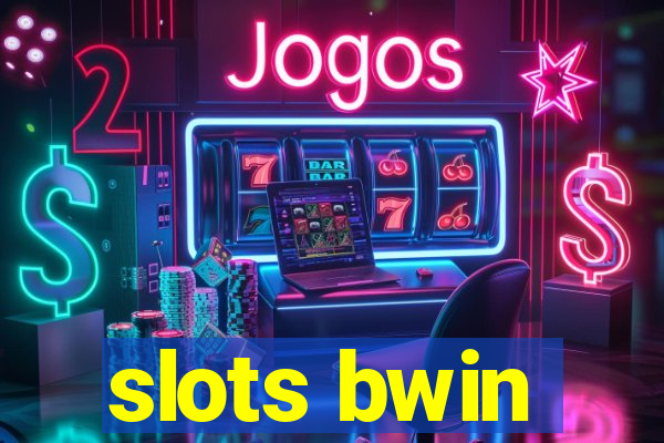 slots bwin