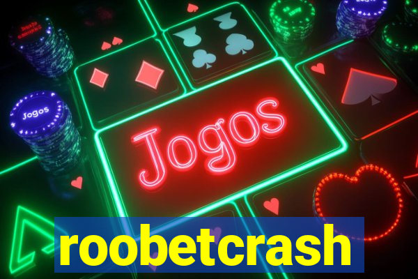 roobetcrash