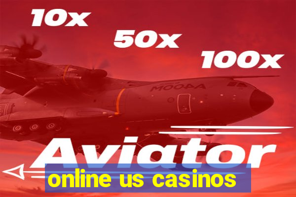 online us casinos