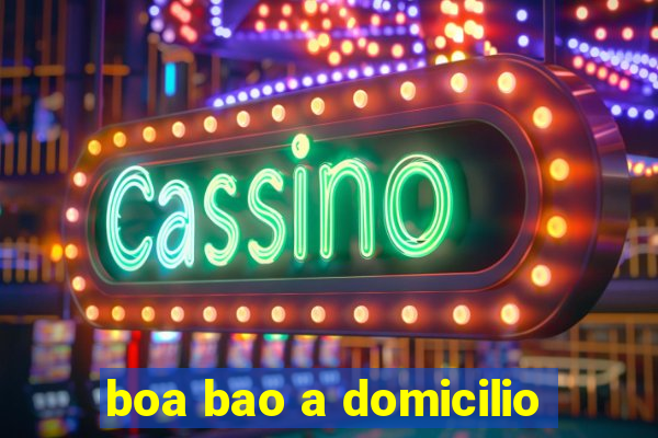 boa bao a domicilio