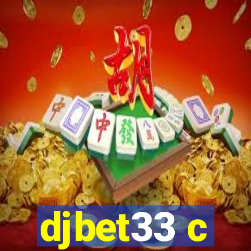 djbet33 c