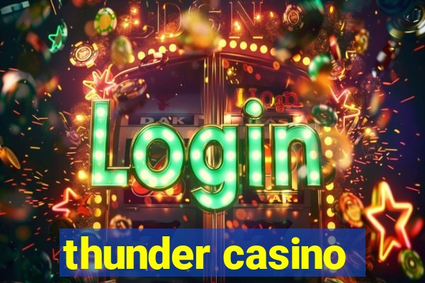 thunder casino