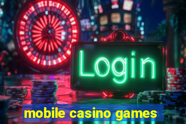 mobile casino games